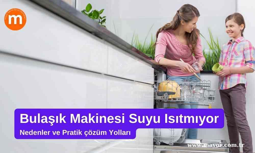 Samsung Bulaşık Makinesi Su Isıtmıyor