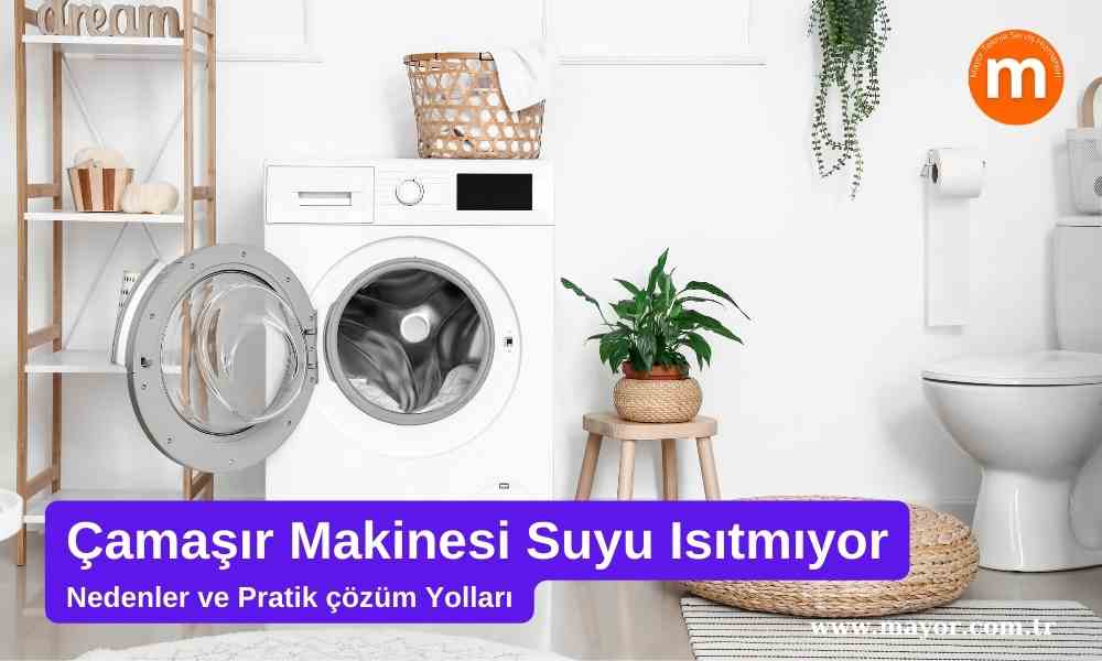 Samsung Çamaşır Makinesi Su Isıtmıyor